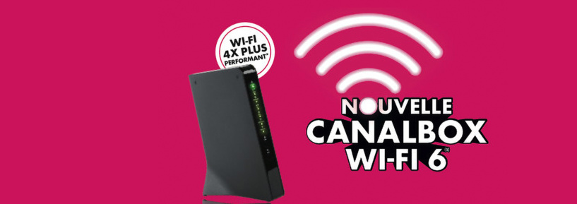 Nouvelle Canalbox plus performante: avec "Super Wifi" et Maison connectée