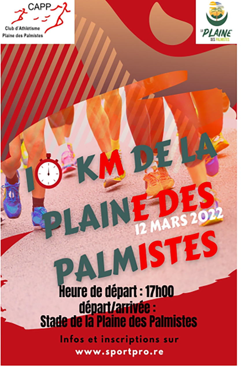 Les 10 km de la Plaine des Palmistes, c'est pour ce samedi 12 mars, avec un départ à 17h Les 10 km de la Plaine des Palmistes, c'est pour ce samedi 12 mars, avec un départ à 17h